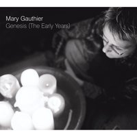 Goodbye - Mary Gauthier