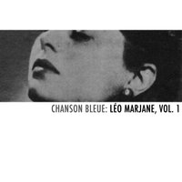 Bei mir bist du schön (français) - Leo Marjane