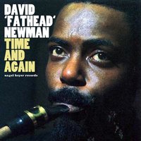 When Your Lover Has Gone - David "Fathead" Newman, David Fathead Newman
