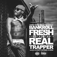 LOAHB2 Real Trapper Freestyle - Bankroll Fresh