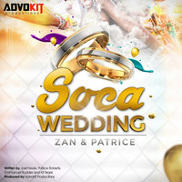 Soca Wedding - Patrice Roberts, Zan, Zan, Patrice Roberts