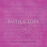 This Wonderful Faith - Living Stream Ministry