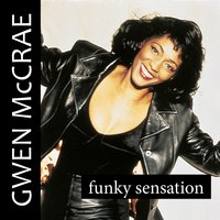 Funky Sensation (Bobby and Ernies Vocal Sensation) - Gwen McCrae