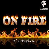 On Fire (The Anthem) - 