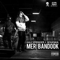 Meri Bandook - Single - Bohemia, Haji Springer