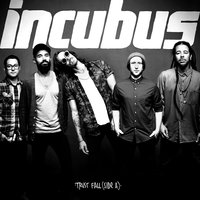 Absolution Calling - Incubus
