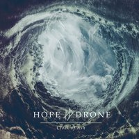 Riverbeds Hewn in Marrow - Hope Drone