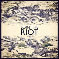 End of the Night - Join the Riot