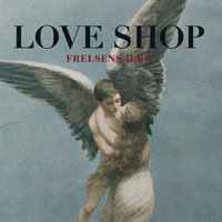 Dit Eget Selvmord - Love Shop