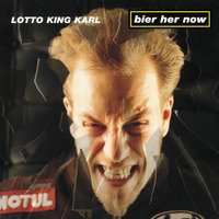 Das Schlimmste, Was Passieren Kann... - Lotto King Karl