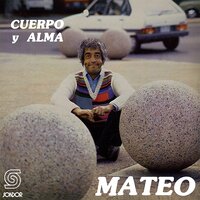 Cuerpo y Alma - Eduardo Mateo