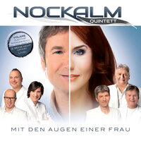 Einmal ist nicht die Ewigkeit - Nockalm Quintett