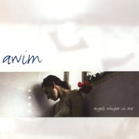 There's a secret in me - Awim