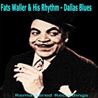 Your Feet´s Too Big - Fats Waller & His Rhythm