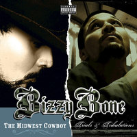 I Must Fess Up - Bizzy Bone