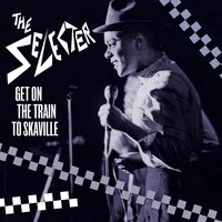 Celebrate the Bullet - The Selecter