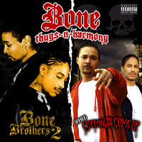 Let Me Smoke with Ya - Bone Thugs-N-Harmony