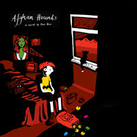 Afghan Hounds - Boo Hoo