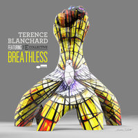 Breathless - Terence Blanchard, The E-Collective