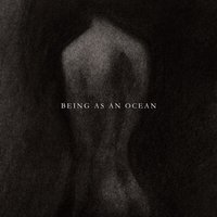 Judas, Our Brother - Being As An Ocean