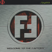 welcome to the factory - Joystick