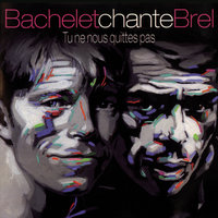 Le plat pays - Pierre Bachelet