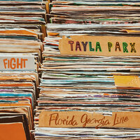 Fight - Tayla Parx, Florida Georgia Line