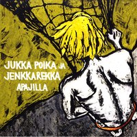 Kollega Rock - Jukka Poika & Jenkkarekka, Jukka Poika, Jukka Poika ja Jenkkarekka