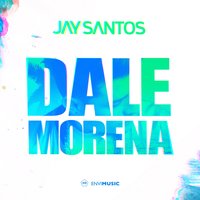 Dale Morena - Jay Santos