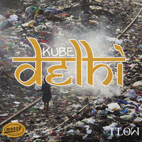 Delhi - Kubé