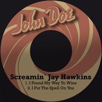 I Put the Spell on You - Screamin´ Jay Hawkins