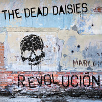 Mexico - The Dead Daisies