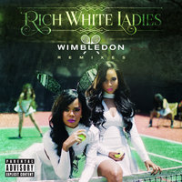 Wimbledon - Rich White Ladies, Ideal, J-Break