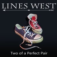 Perfect Pair - Lines West