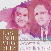 La Cama Vacía - Alci Acosta, Julio Jaramillo