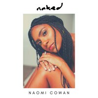 Naked - Naomi Cowan