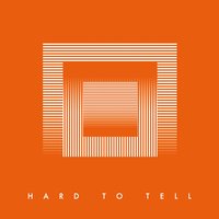 Hard to Tell - Elektromekanik, Young Galaxy