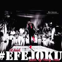 Efejoku (feat. Viktoh) - Lil Kesh, VIKTOH