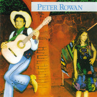 A Woman In Love - Peter Rowan