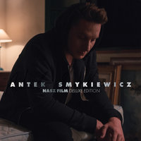 Pomimo Burz - Antek Smykiewicz