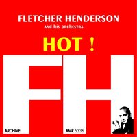 All God's Chillun Got Rhythm - Fletcher Henderson And His Orchestra