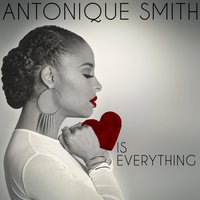 Higher (Let Your Guard Down) - Antonique Smith