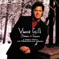 A Cradle In Bethlehem - Vince Gill