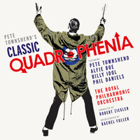 The Punk And The Godfather - Pete Townshend, Alfie Boe, Royal Philharmonic Orchestra