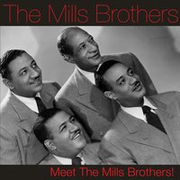 I´ve Got My Love Keep Me Warm - The Mills Brothers