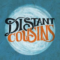 For a Moment - Distant Cousins