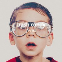 Should Have Listened - Trash Candy