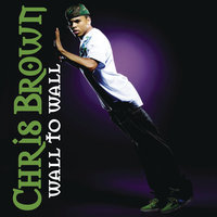 Wall To Wall - Chris Brown, Elephant man
