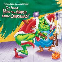 You're A Mean One, Mr. Grinch - Thurl Ravenscroft, Boris Karloff