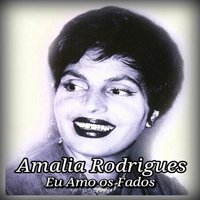 Fado do Ciúme - Amália Rodrigues